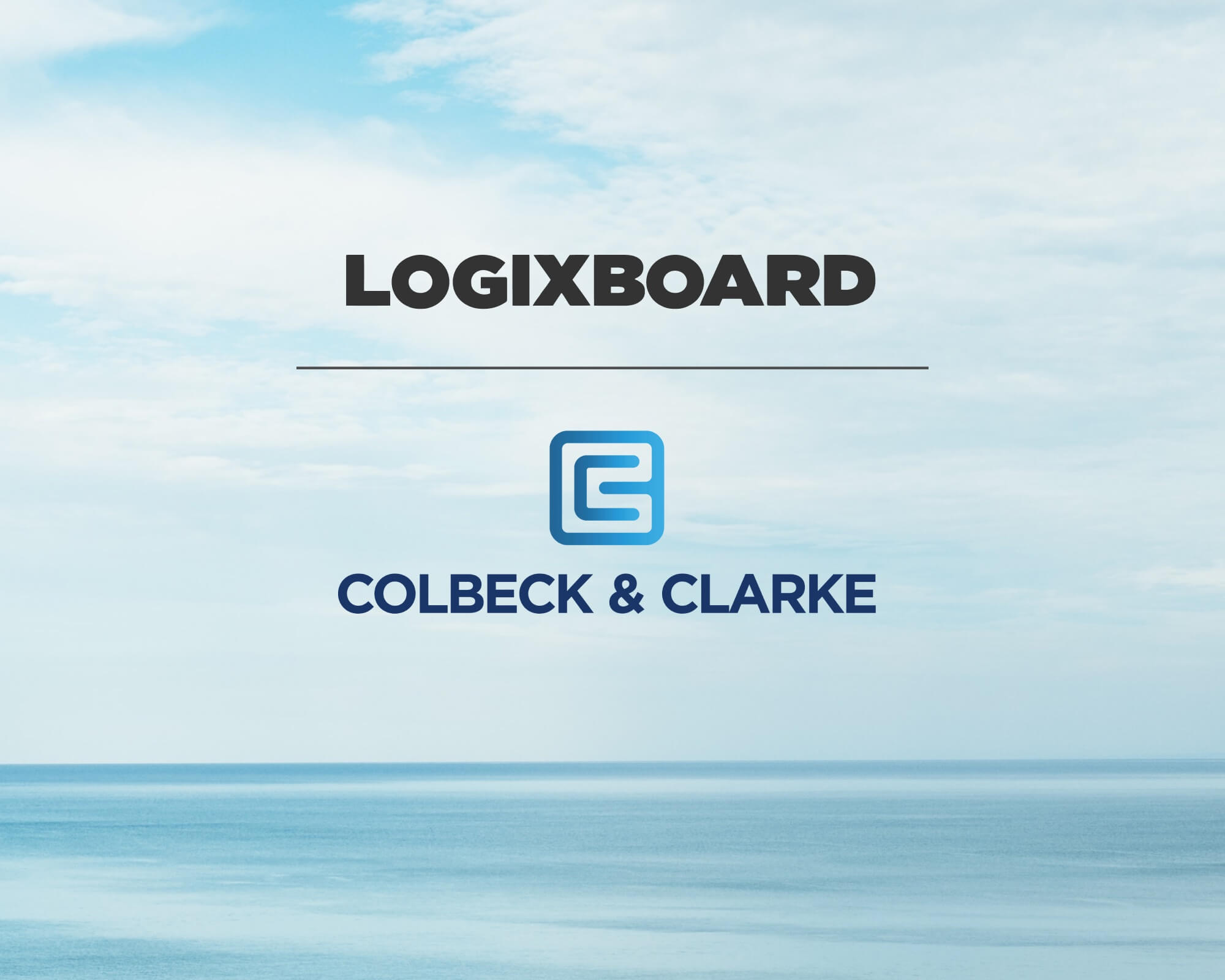Colbeck & Clarke (Canada) partners with Logixboard to increase competitive edge