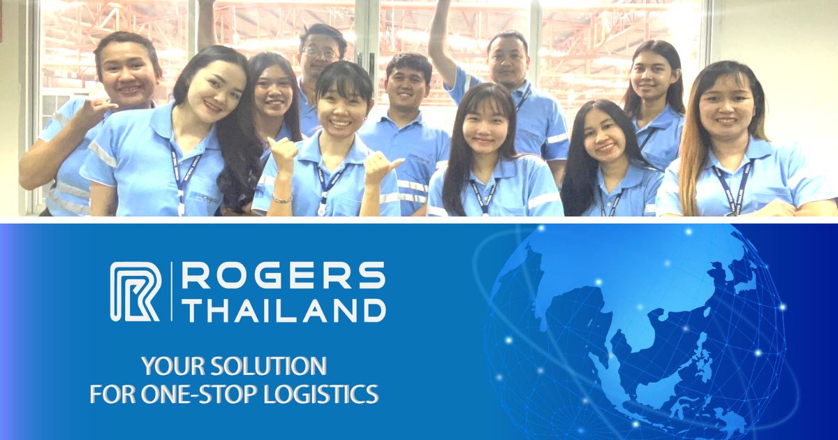 Rogers Bangkok (Thailand) is a well known total logistics solution provider