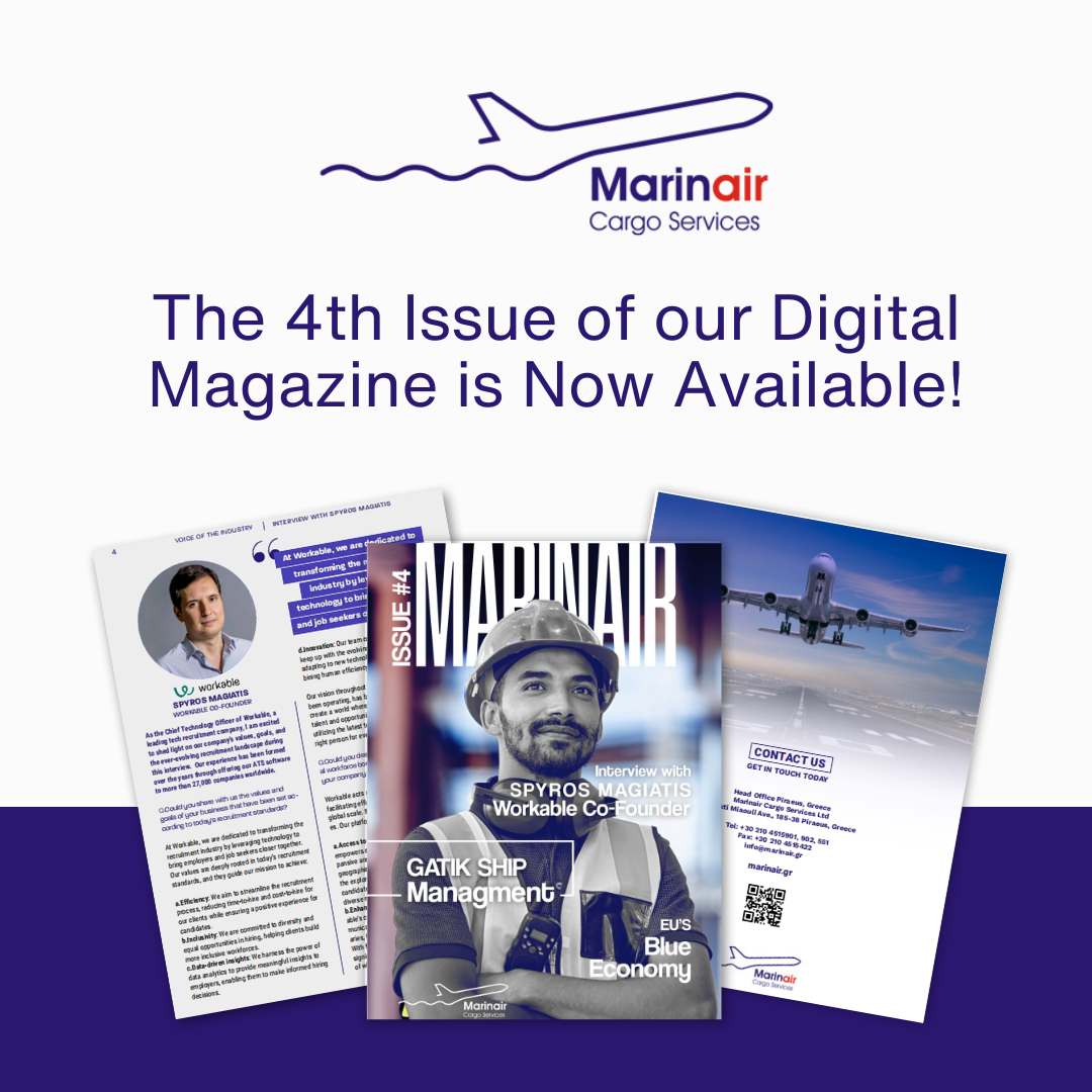 MARINAIR (Greece) releases 4th Issue of their Digital Magazine with Cargo Insights