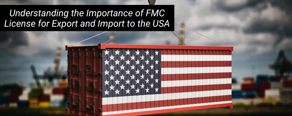 FMC License for Export and Import in USA